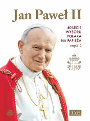 Jan Paweł II, 40 lecie wyboru polaka na papieża część 2